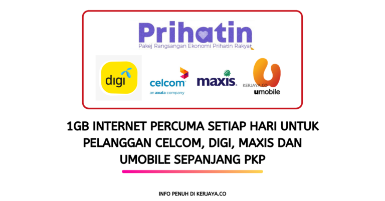1GB-Internet-Percuma-Setiap-Hari-Untuk-Pelanggan-Celcom-Digi-Maxis-dan-UMobile-Sepanjang-PKP
